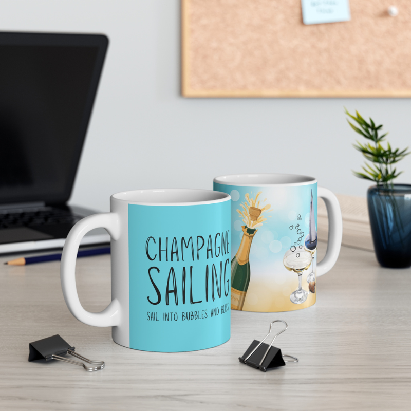 Elegant coffee mug featuring a 'Champagne Sailing' design with text 'Sail into Bubbles and Bliss,' complemented by a champagne bottle and glass illustration. Perfect for sailing enthusiasts who love to celebrate in style.