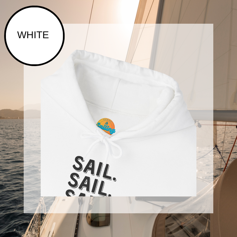 White hoodie with bold white text 'SAIL. SAIL. SAIL. SAIL.' repeated vertically, perfect for sailing enthusiasts seeking style and comfort.