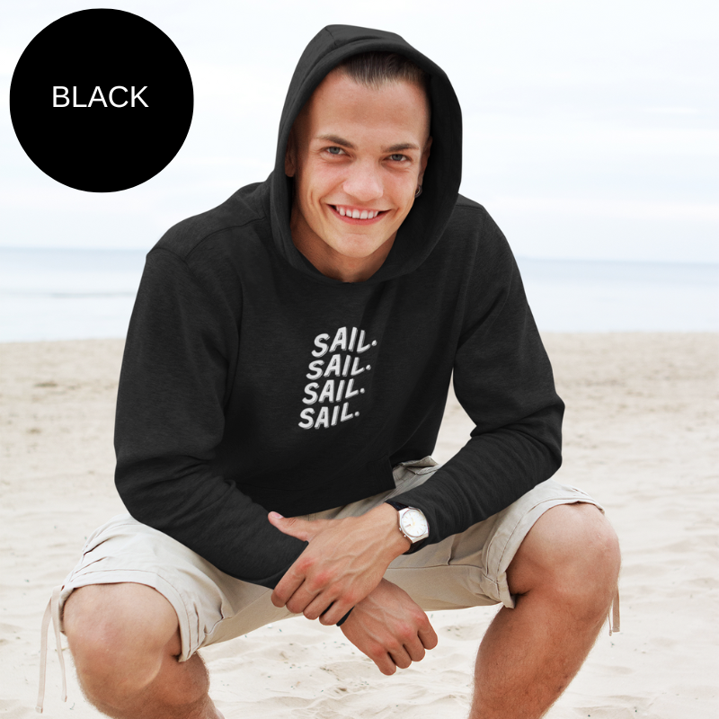 Black hoodie with bold white text 'SAIL. SAIL. SAIL. SAIL.' repeated vertically, perfect for sailing enthusiasts seeking style and comfort.