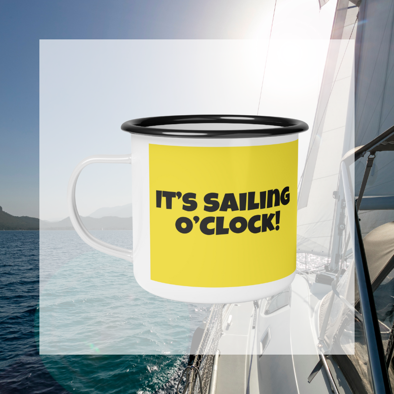 Bright yellow enamel mug featuring the phrase 'It's Sailing O'Clock!' paired with a fun nautical alarm clock illustration—perfect for sailing enthusiasts and those always ready for an ocean adventure.