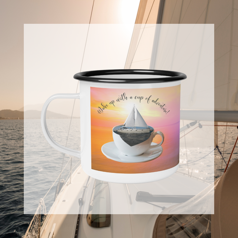 Enamel mug featuring a whimsical design of a sailboat floating in a coffee cup, set against vibrant sunrise and sunset backgrounds, with the phrase 'Wake up with a cup of adventure!'—perfect for dreamers and explorers.