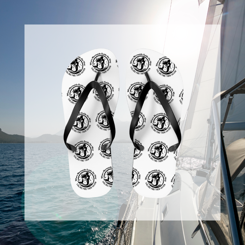 White flip-flops featuring a nautical mermaid design with the text 'Where Mermaids Guide the Way, Sailors Find Their Haven,' perfect for beach days or sailing adventures.