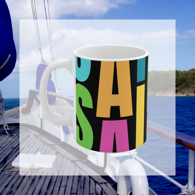 Colorful coffee mug with a bold, artistic 'SAILING' typography design, perfect for adding a vibrant nautical touch to your morning routine or gifting to sailing enthusiasts.