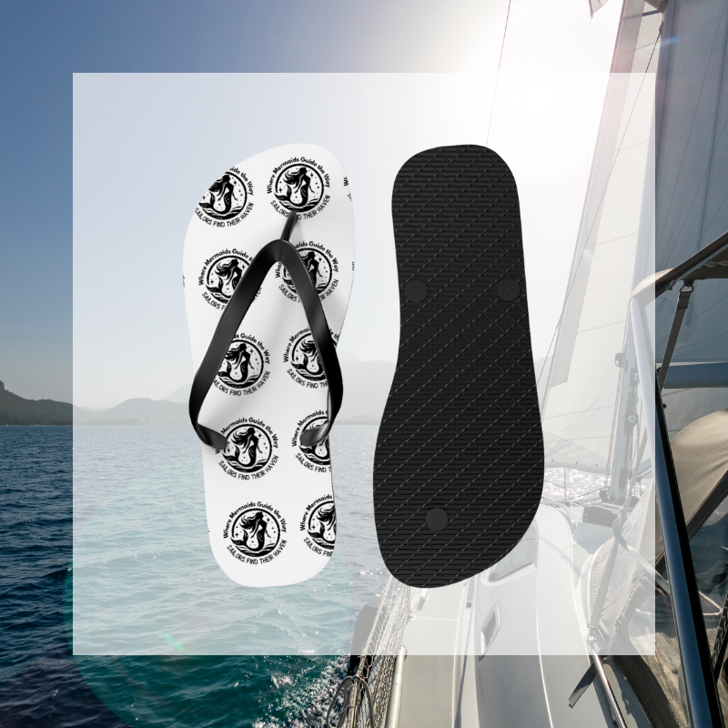 White flip-flops featuring a nautical mermaid design with the text 'Where Mermaids Guide the Way, Sailors Find Their Haven,' perfect for beach days or sailing adventures.