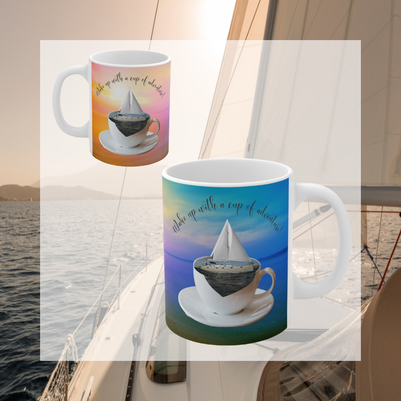 Scenic coffee mug featuring a sailboat floating in a coffee cup with the text 'Wake up with a cup of adventure,' perfect for sailors and dreamers.