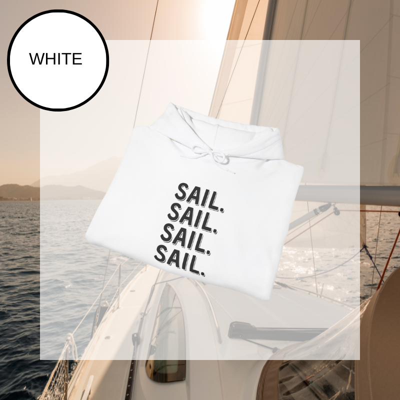 Men's Hoodie - SAIL. SAIL. SAIL. SAIL.