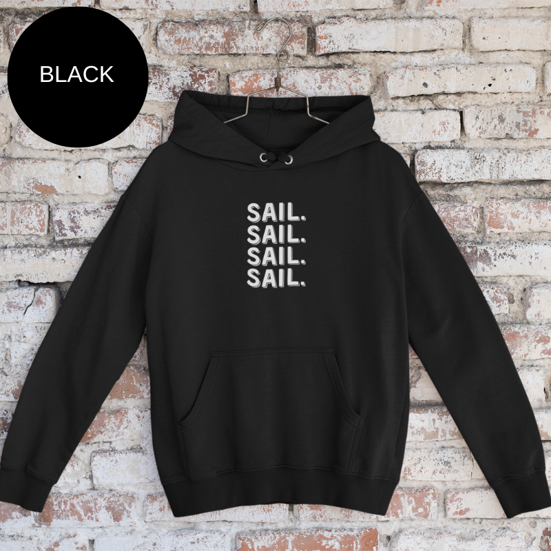 Men's Hoodie - SAIL. SAIL. SAIL. SAIL.