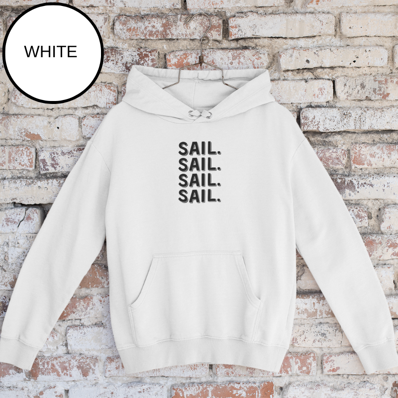 Men's Hoodie - SAIL. SAIL. SAIL. SAIL.