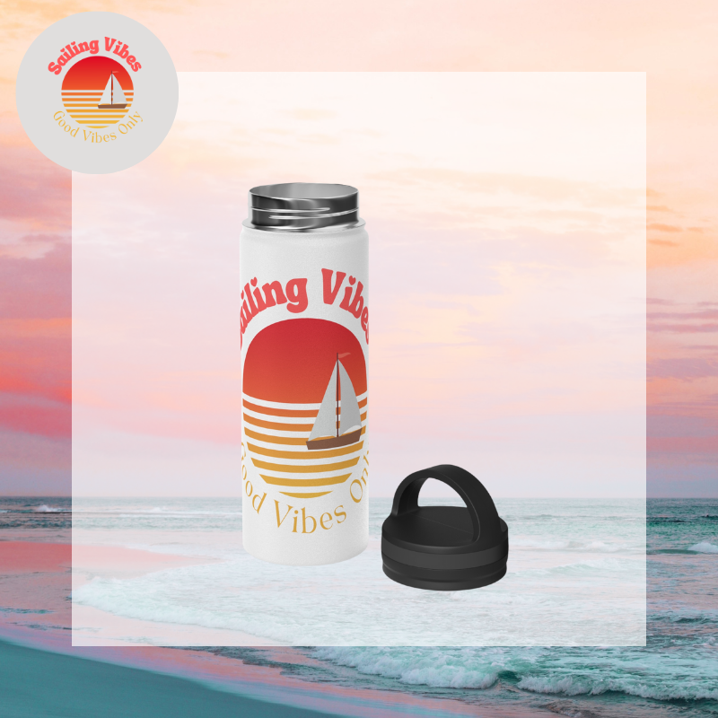 Good Vibes Bottle | Sailing Water Bottle | Sunny Sailing Days