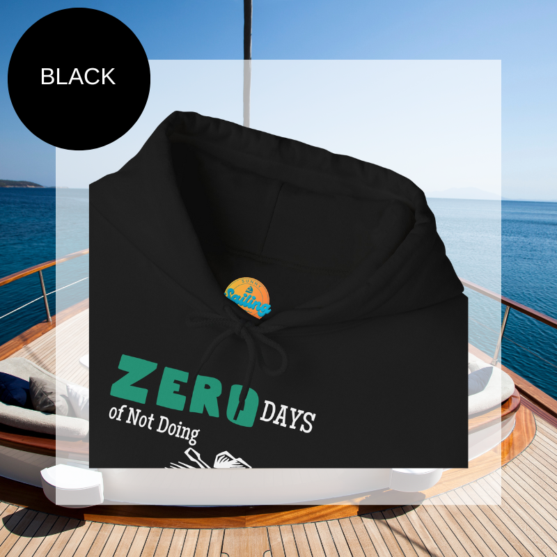 Men's Hoodie - Zero days of Not Doing the Boatwork